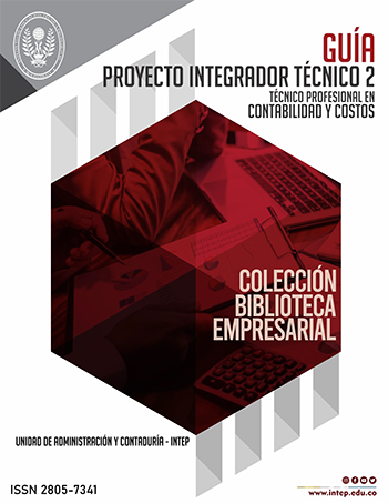 Guía Proyecto Integrador Técnico 2, Técnico Profesional en Contabilidad y Costos