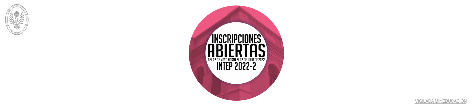 INSCRIPCIONES ABIERTAS INTEP 2022